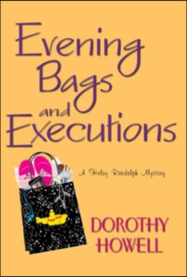 Evening Bags and Executions