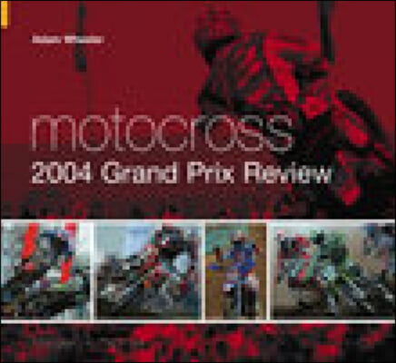 Motocross Grand Prix Review 2004