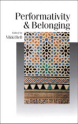 Performativity & Belonging