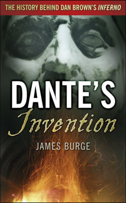 Dante's Invention: The History Behind Dan Brown's Inferno