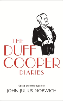 The Duff Cooper Diaries