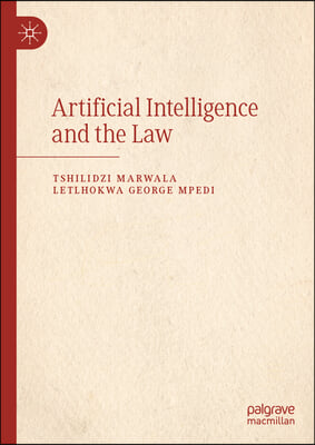 Artificial Intelligence and the Law