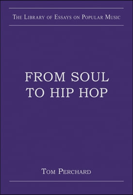 From Soul to Hip Hop