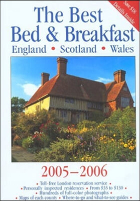 The Best Bed &amp; Breakfast England. Scotland, Wales 2005-2006