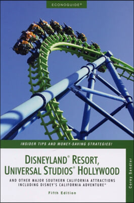 Econoguide Disneyland Resort, Universal Studios Hollywood