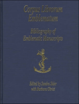 Bibliography of Emblematic Manuscripts