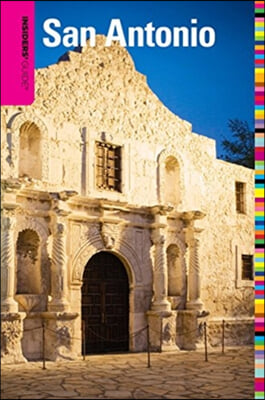 Insiders&#39; Guide to San Antonio