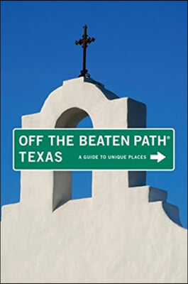 Off the Beaten Path Texas