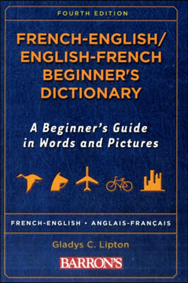 French -English/ English-French Beginner&#39;s Dictionary