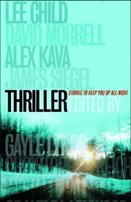 Thriller: Stories to Keep You Up All Night