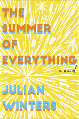 The Summer of Everything