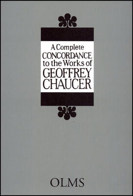 A Complete Concordance to the Works of Geoffrey Chaucer: Edited by Akio Oizumi. Vol. 16: A Lexicon of Troilus and Criseyde, Vol. I: A - Gwith the Assi