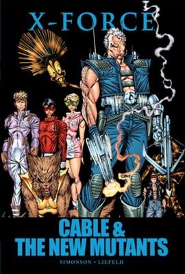 X-force: Cable & The New Mutants