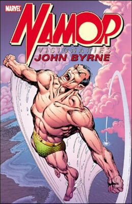 Namor Visionaries: John Byrne 1