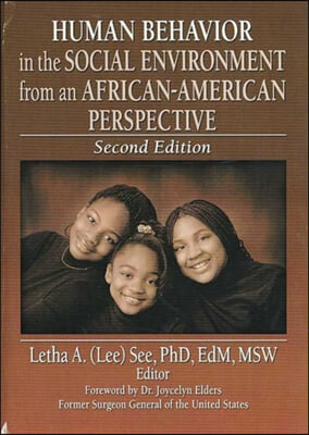 Human Behavior in the Social Environment from an African-American Perspective: Second Edition