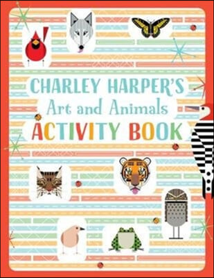 Charley Harper&#39;s Art and Animals Activity Book