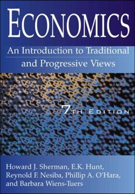 Economics: An Introduction to Traditional and Progressive Views: An Introduction to Traditional and Progressive Views