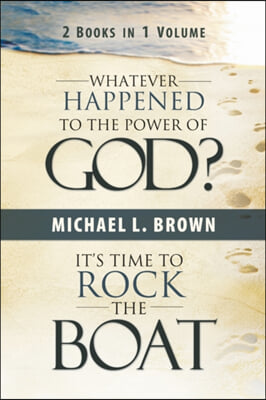 Whatever Happened to the Power of God?/It's Time to Rock the Boat