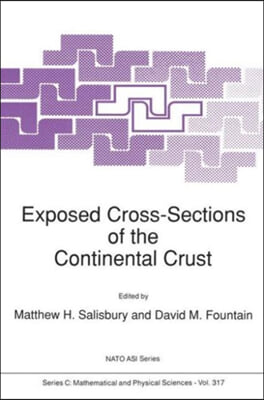 Exposed Cross-Sections of the Continental Crust