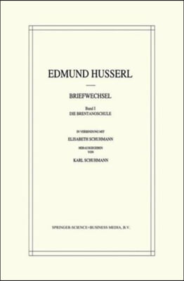 Edmund Husserl Briefwechsel: Die Brentanoschule