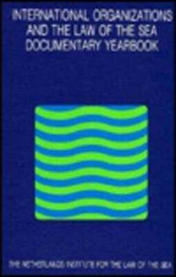 International Organizations And the Law of the Sea 1992