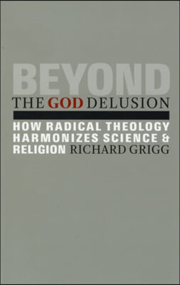 Beyond the God Delusion