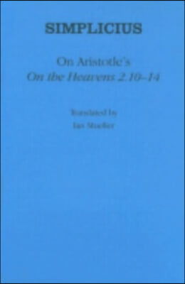 On Aristotle&#39;s &quot;on the Heavens 2.10-14&quot;