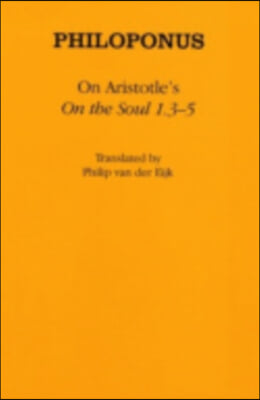 On Aristotle's "on the Soul 1.3-5"