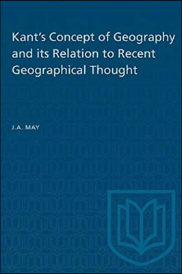 Kant&#39;s Concept of Geography and its Relation to Recent Geographical Thought