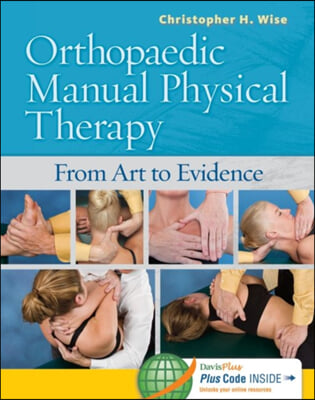 Orthopaedic Manual Physical Therapy: From Art to Evidence