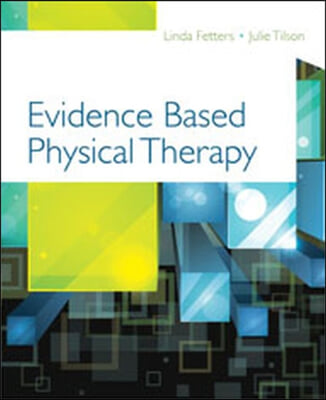Evidence Based Physical Therapy