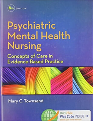 Psychiatric Mental Health Nursing, 8th Ed. +Psychiatric Nursing, 9th Ed.