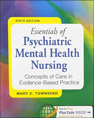 Essentials of Psychiatric Mental Health Nursing + Davis Edge