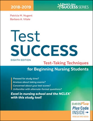 Test Success: Test-Taking Techniques for Beginning Nursing Students