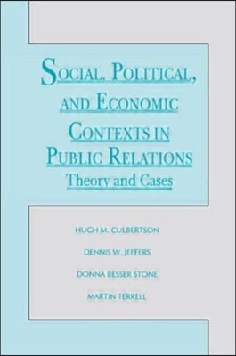 Social, Political, and Economic Concepts and Contexts in Public Relations (Paperback)