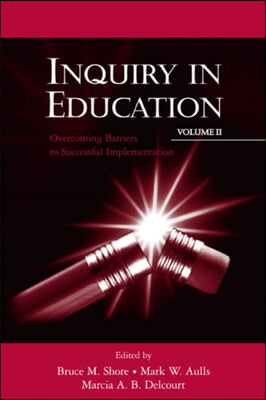 Inquiry in Education, Volume II