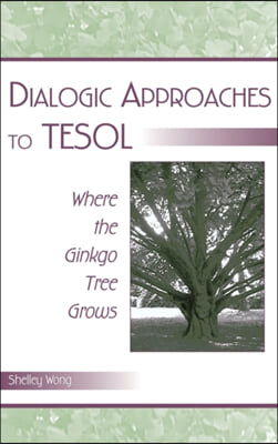 Dialogic Approaches to TESOL