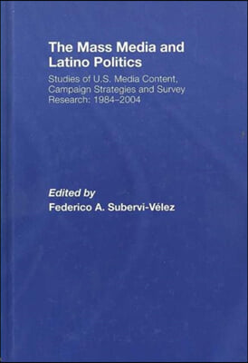 Mass Media and Latino Politics