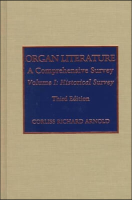 Organ Literature-Set: A Comprehensive Survey