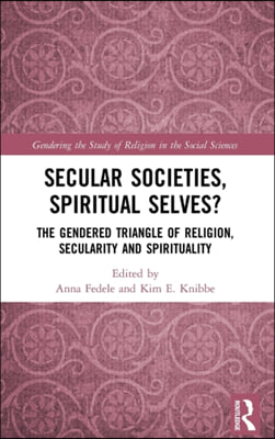 Secular Societies, Spiritual Selves?