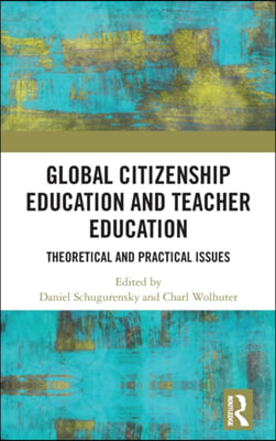 Global Citizenship Education in Teacher Education