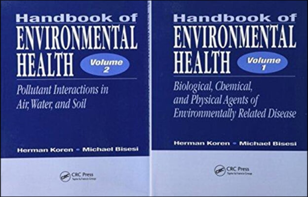 Handbook of Environmental Health, Two Volume Set