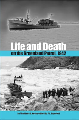 Life And Death on the Greenland Patrol, 1942