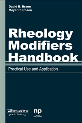 Rheology Modifiers Handbook: Practical Use and Application