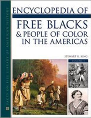 Encyclopedia of Free Blacks &amp; People of Color in the Americas 2 Volume Set