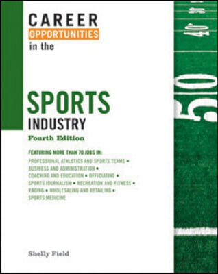 Career Opportunities in the Sports Industry