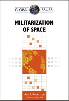The Militarization of Space