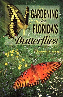 Gardening for Florida&#39;s Butterflies