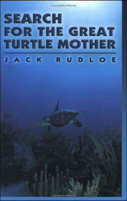 Search for the Great Turtle Mother