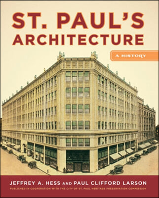 St. Paul&#39;s Architecture: A History